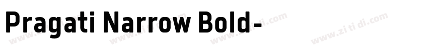 Pragati Narrow Bold字体转换 Pragati Narrow Bold字体转换